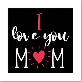 Red Heart I Love You Mom Mother's Day Posters and Art